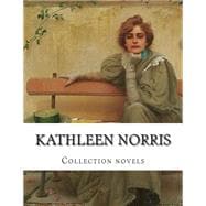 Kathleen Norris, Collection Novels