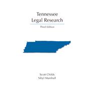 Tennessee Legal Research, Third Edition