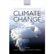 The Economics and Politics of Climate Change