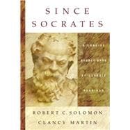 Since Socrates A Concise Source Book of Classic Readings