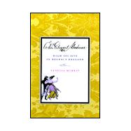 AN Elegant Madness High Society in Regency England