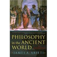 Philosophy in the Ancient World An Introduction