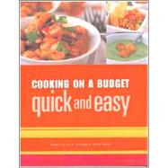 Cooking on a Budget: Quick and Easy