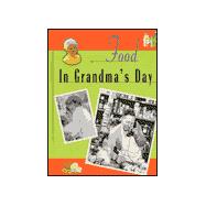 Food in Grandma's Day