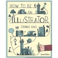 How to Be an Illustrator