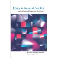 Ethics in General Practice: A Practical Handbook for Personal Development