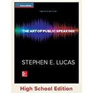 Lucas, The Art of Public Speaking, 2015, 12e, Student Edition