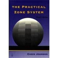 The Practical Zone System