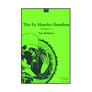 Fu Manchu Omnibus : The Drums of Fu Manchu; Shadow of Fu Manchu, Emperor Fu Manchu