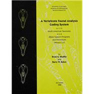 Vertebrate Faunal Analysis Coding System With North American Taxonomy and dBASE Support Programs and Procedures