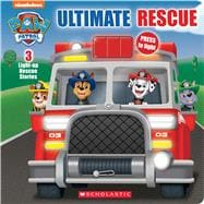 Ultimate Rescue (PAW Patrol Light-up Storybook)