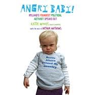 Angry Baby: Ireland's Youngest Political Activist Speaks Out