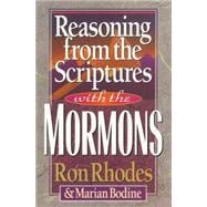 Reasoning from the Scriptures With the Mormons