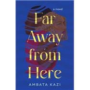 Far Away from Here book cover, ISBN 9781684633289