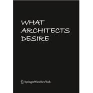 What Architects Desire