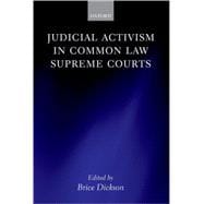 Judicial Activism In Common Law Supreme Courts