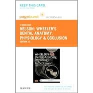 Wheeler's Dental Anatomy, Physiology and Occlusion Pageburst E-book on Vitalsource Retail Access Card