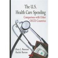 The U.S. Health Care Spending: Comparison With Other Oecd Countries