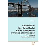 Apply Mdp to Class-based Packet Buffer Management