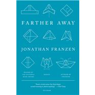 Farther Away Essays