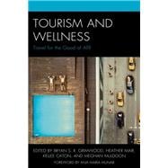 Tourism and Wellness Travel for the Good of All?