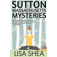 Sutton Massachusetts Mysteries