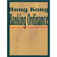 Hong Kong Banking Ordinance,9781893713291