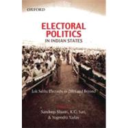 Electoral Politics in Indian States Lok Sabha Elections in 2004 and Beyond