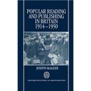 Popular Reading and Publishing in Britain 1914-1950