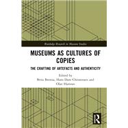 Museums as Cultures of Copies