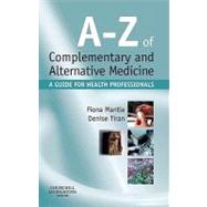 A-Z of Complementary and Alternative Medicine: A Guide for Health Professionals