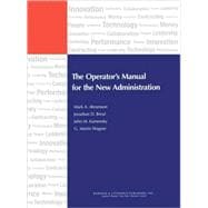 The Operator's Manual for the New Administration