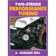 Two-Stroke Performance Tuning in Theory and Practice