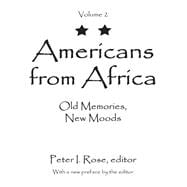 Americans from Africa: Old Memories, New Moods