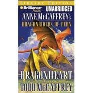 Dragonheart: Anne Mccaffrey's Dragonriders of Pern: Library Edition