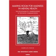 Making Room for Madness in Mental Health