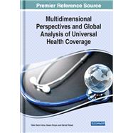 Multidimensional Perspectives and Global Analysis of Universal Health Coverage