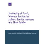 Availability of Family Violence Services for Military Service Members and Their Families