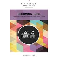 Becoming Home (Frames Series), eBook