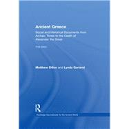 Ancient Greece: Social and Historical Documents from Archaic Times to the Death of Alexander