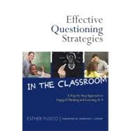 Effective Questioning Strategies in the Classroom