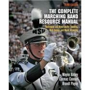 The Complete Marching Band Resource Manual