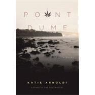 Point Dume A Novel