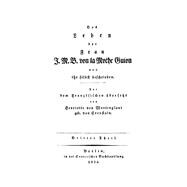 Jeanne Marie Bouvier de la Motte Guyon: Das Leben der Frau J. M. B. von la Mothe Guion. Teil 3