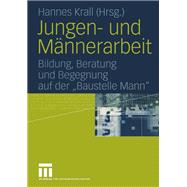 Jungen- Und Mannerarbeit