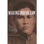 Making Indian Law : The Hualapai Land Case and the Birth of Ethnohistory