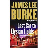 Last Car to Elysian Fields; A Novel
