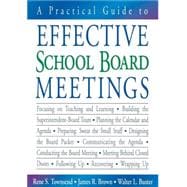 A Practical Guide to Effective School Board Meetings
