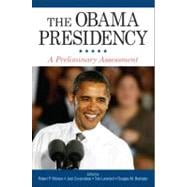 The Obama Presidency: A Preliminary Assessment