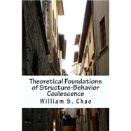 Theoretical Foundations of Structure